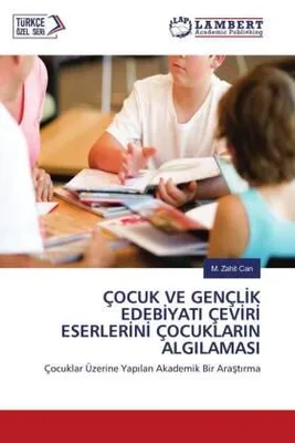Produktbild von Çocuk Ve Gençl¿K Edeb¿Yati Çev¿R¿ Eserler¿N¿ Çocuklarin Algilamasi