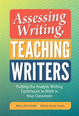 Produktbild von Assessing Writing, Teaching Writers