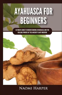 Produktbild von Ayahuasca For Beginners