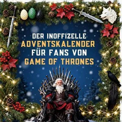Produktbild von Der inoffizielle Adventskalender für Fans von Game of Thrones