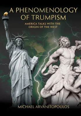 Produktbild von A Phenomenology of Trumpism