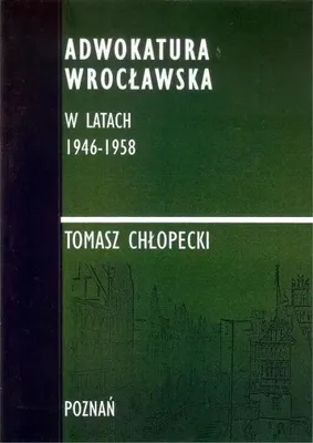 Image de Adwokatura Wroclawska w latach 1946-1958/FNCE