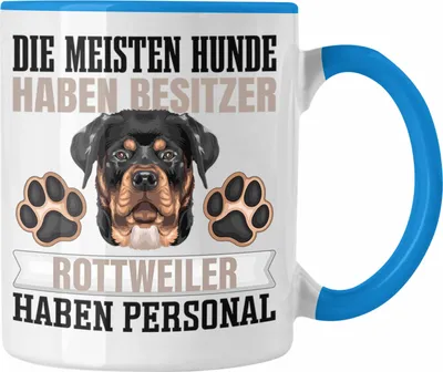 Produktbild von Trendation - Rottweiler Besitzer Tasse Geschenk Lustiger Spruch Geschenkidee Besitzerin Rottweiler Haben Personal (Blau)