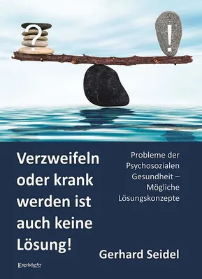 Immagine prodotto di Seidel, G: Verzweifeln oder krank werden