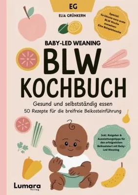 Obrázok produktu pre BLW Kochbuch: Gesund und selbstständig essen - 50 Rezepte für die breifreie Beikosteinführung