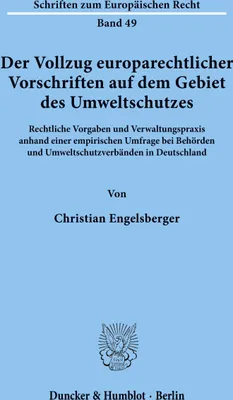 Produktbild von Der Vollzug europarechtlicher Vorschriften auf dem Gebiet des Umweltschutzes.