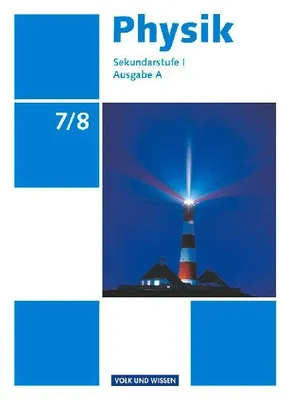 Produktbild von Physik 7./8. Schuljahr. Schülerbuch Ausgabe A Sekundarstufe I