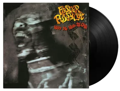 Produktbild von Faster Pussycat: Wake Me When Its Over (180g)