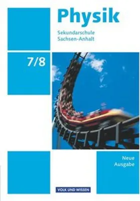 Immagine prodotto di Physik 7./8. Schuljahr. Schülerbuch Sekundarschule Sachsen-Anhalt