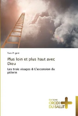 Produktbild von Plus loin et plus haut avec Dieu
