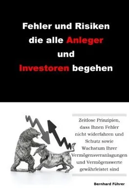 Zdjęcie produktu dla Fehler und Risiken die alle Anleger und Investoren begehen