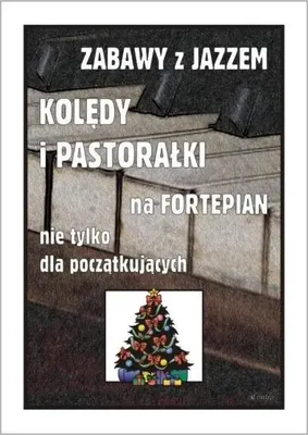 Immagine prodotto di Zabawy z jazzem. Kolędy i pastorałki - Piotr Śmiejczak