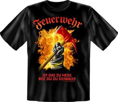 Produktbild von Feuerwehr Ist dir zu heiß - Textilien - T-Shirt