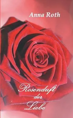 Produktbild von Rosenduft der Liebe