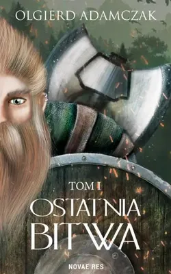 Obrázek produktu pro Ostatnia bitwa - Olgierd Adamczak