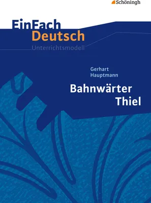 Produktbild von Bahnwärter Thiel. EinFach Deutsch Unterrichtsmodelle