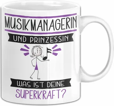 Produktbild von Musikmanagerin Und Prinzessin Tasse Geschenk Für Eine Musikmanagerin Geburtstag Was Ist Deine Superkraft (Weiß)
