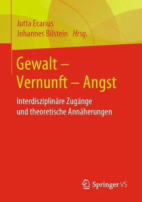 Produktbild von Gewalt - Vernunft - Angst