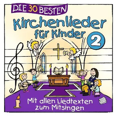 Produktbild von Die 30 besten Kirchenlieder für Kinder 2