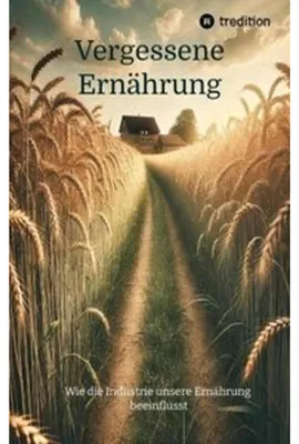 Produktbild von Vergessene Ernährung