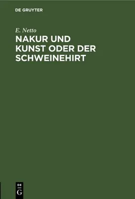 Produktbild von Nakur und Kunst oder Der Schweinehirt