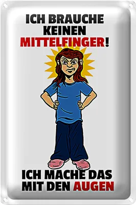 Produktbild von Blechschild Spruch 18x12cm Brauche keinen Mittelfinger