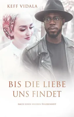 Produktbild von Bis die Liebe uns findet | Keff Vidala
