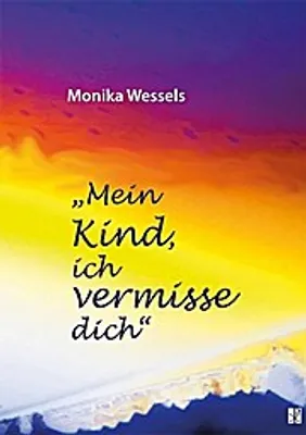 Produktbild von Mein Kind, ich vermisse dich
