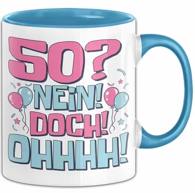 Produktbild von 50er Geburtstag Geschenk Männer Frauen 50 Nein Doch Ohhhh Lustiger Spruch Geschenkidee Kaffee-Becher (Blau)