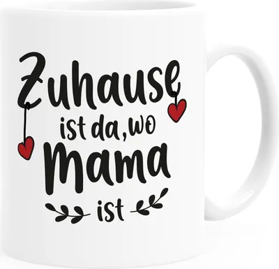 Produktbild von Kaffee-Tasse Zuhause ist da, wo Mama ist Geschenk für Mutti Muttertag Weihnachten Geburtstag SpecialMe® Mama weiß Keramik-Tasse