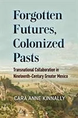 Obrázek produktu pro Forgotten Futures, Colonized Pasts