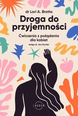 Productafbeelding van Droga do przyjemności. Ćwiczenia z pożądania