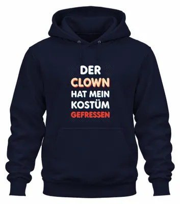 Produktbild von Clown hat mein Kostüm gefressen Karneval Fasching lustig Hoodie Kapuzenpullover, Navy, M