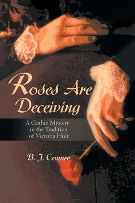 Produktbild von Roses Are Deceiving