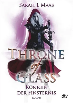 Obrázok produktu pre Throne of Glass 4 - Königin der Finsternis