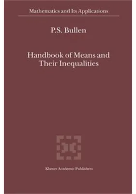 Zdjęcie produktu dla Handbook of Means and Their Inequalities
