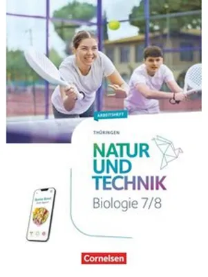 Produktbild von Natur und Technik 7./8. Schuljahr- Biologie Neubearbeitung Thüringen 2025 - Arbeitsheft