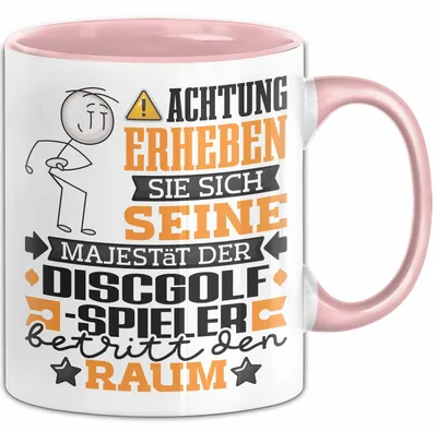 Produktbild von Discgolf-Spieler Geschenk Tasse Lustiger Spruch Erheben Sie Sich Der Discgolf-Spieler Betritt den Raum (Rosa)