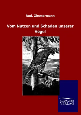 Produktbild von Vom Nutzen und Schaden unserer Vögel