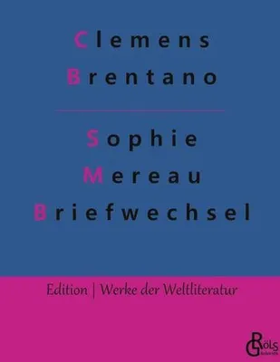 Produktbild von Sophie Mereau Briefwechsel