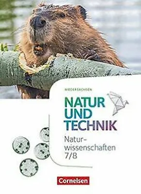 Image de Natur und Technik 7./8. Schuljahr: Naturwissenschaften - Ausgabe A - Schülerbuch