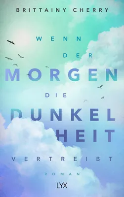 Produktbild von Wenn der Morgen die Dunkelheit vertreibt