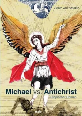 Obrázok produktu pre Steinitz, P: Michael vs. Antichrist