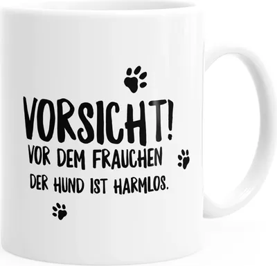 Produktbild von Kaffee-Tasse Vorsicht vor dem Frauchen der Hund ist harmlos! glänzend MoonWorks® weiß unisize