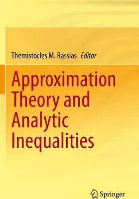 Produktbild von Approximation Theory and Analytic Inequalities