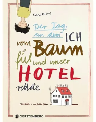 Productafbeelding van Koens, E: Tag, an dem ich vom Baum fiel und unser Hotel rett