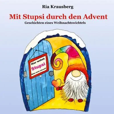 Produktbild von Adventskalenderbuch Stupsi: 24 magische Abenteuergeschichten für die Vorweihnachtszeit