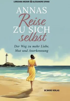 Obrázok produktu pre Annas Reise zu sich selbst – Selbstfindung & Persönliches Wachstum