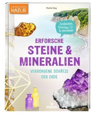 Obrázok produktu pre Erforsche Steine & Mineralien - Verborgene Schätze der Erde