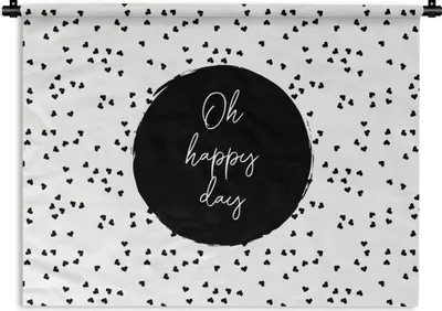 Produktbild von MuchoWow® Wandteppich Wandbehang Zitate - Text - Oh happy day - Glück 150x112.50 cm Tapisserie Dekoration Wandtuch - Wanddecke - Wandteppiche